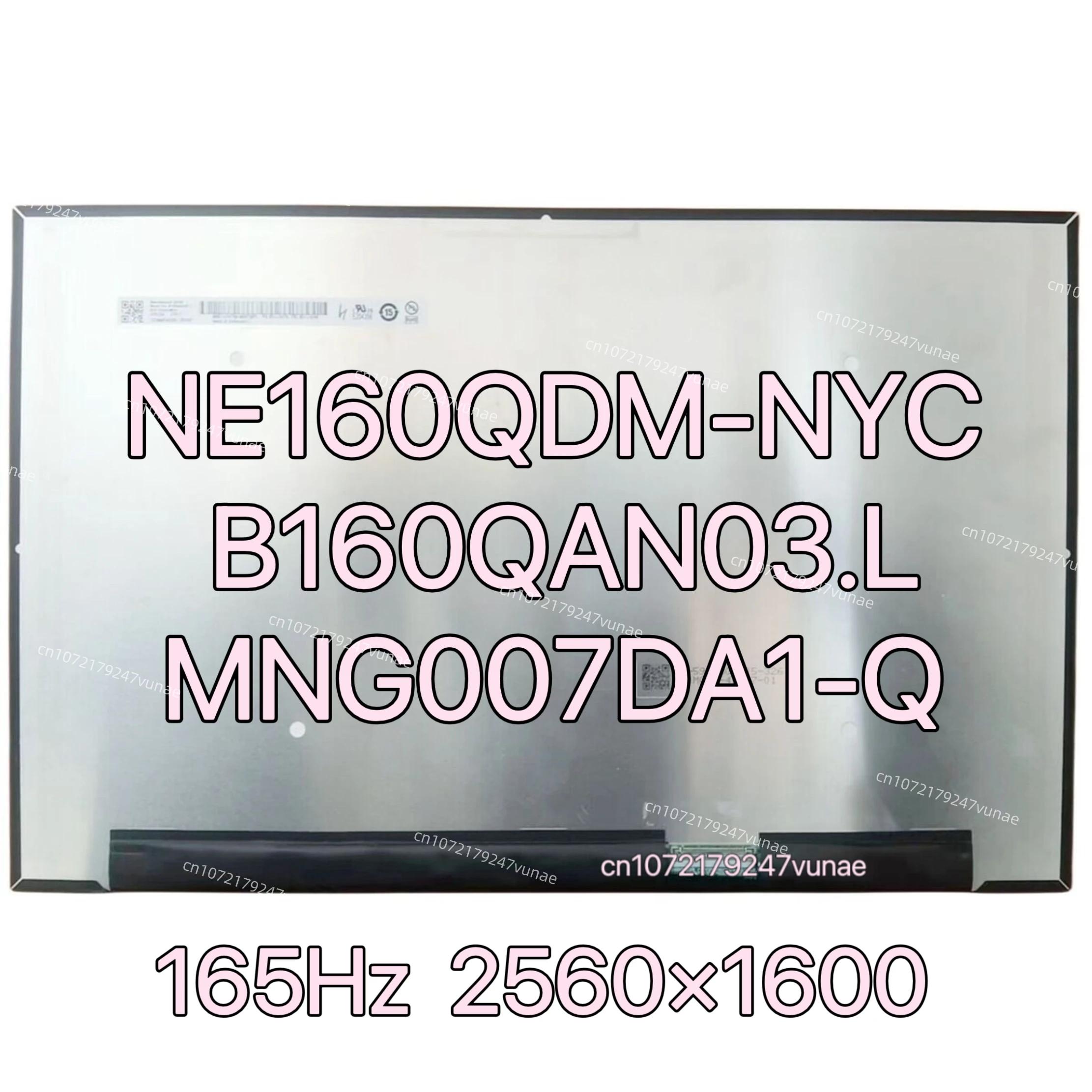 NE160QDM-NYC MNG007DA1-Q Ʈ ü ÷, B160QAN03.L, 165Hz, 16 ġ WQXGA LCD ũ г, 2560  1600, 40 